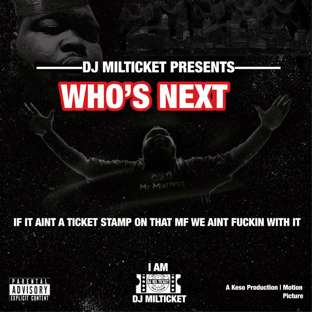 Dj Milticket presents: WHO’s NEXT
