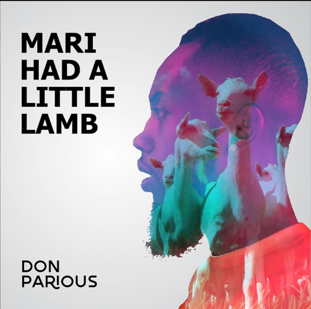 Don Parious x Mari Had A Little Lamb.